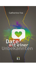 Catherine Fox: Date mit einer Unbekannten