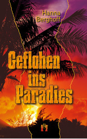Hanna Berghoff: Geflohen ins Paradies