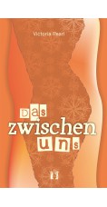 Victoria Pearl: Das zwischen uns