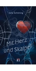 Julia Schöning: Mit Herz und Skalpell