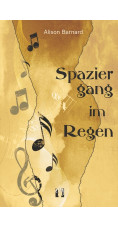 Alison Barnard: Spaziergang im Regen
